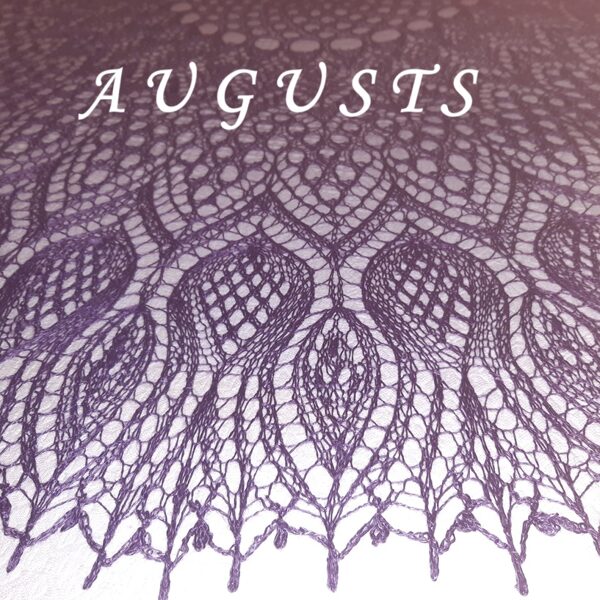 Augusts - mežģīņu mēnesis